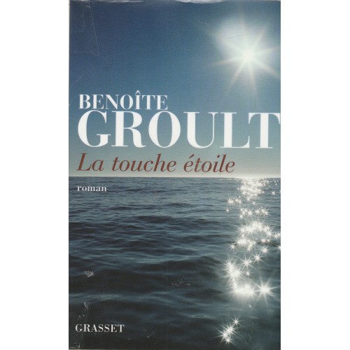 La touche étoilé Benoite Groult 